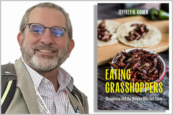 Portrait of Jeffrey Cohen and cover image of his book "Eating Grasshoppers"